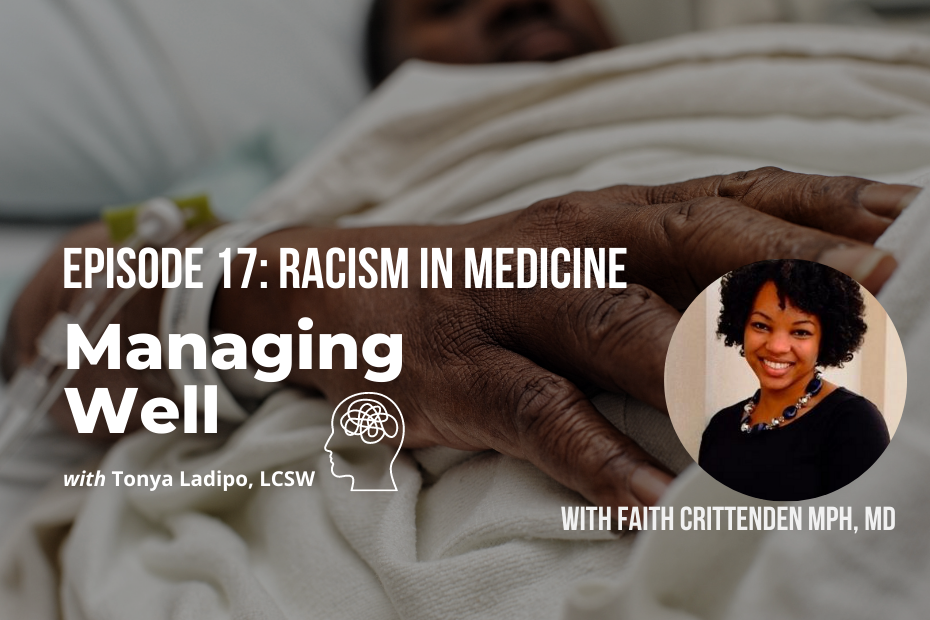 Racism in Medicine with Dr. Faith Crittenden