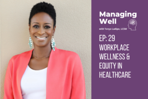 Workplace Wellness Equity in Healthcare
