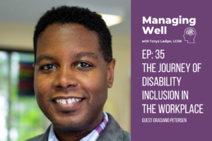 Ep 35: The Journey of Disability Inclusion in the Workplace